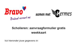 Gratis vervoer (weekkaart) voor brugpiepers [Hermes icm Bravo]