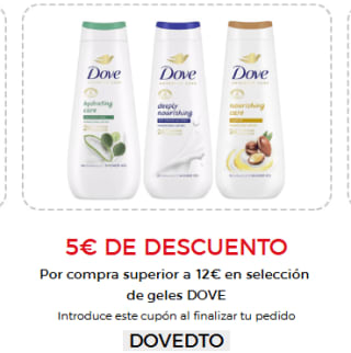 5€ dto Por compra +12€ en selección de geles DOVE