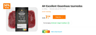 Excellent Ossenhaas tournedos ca. 250 g voor €7,50 bij de AH