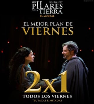 Entradas 2x1 los Pilares de La Tierra en el Teatro EDP Gran Vía los viernes