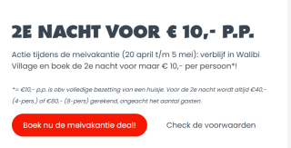 Boek de 2e nacht voor maar € 10,- per persoon in Walbi Village