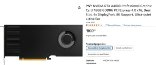 PNY NVIDIA RTX A4000 16GB, 4x DP voor €800 bij Amazon