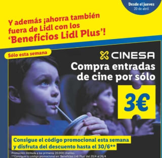Lidl entradas por 3€ en Cinesa máximo 4 entradas
