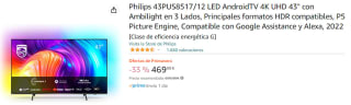 Television LED 43" Philips 43PUS8517/12, 4K UHD, Smart TV por 469.99€