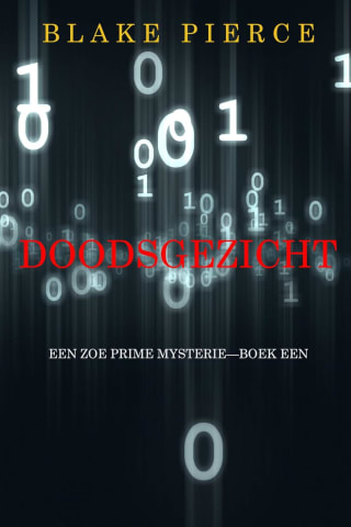 Doodsgezicht (Een Zoe Prime Mysterie—Boek 1) Kindle-editie gratis via Amazon