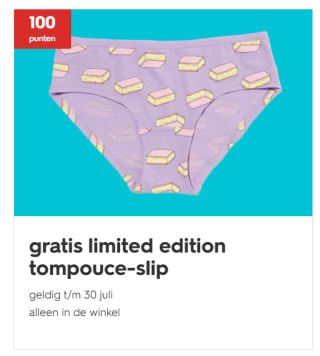 Gratis tompouce slip bij inlevering van 100 HEMA punten