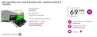 Tarjeta gráfica PNY Geforce GTX 1650 4GB Dual Fan por 69,99€