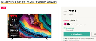 TCL 98P749 tv 2,49 m (98) 4K Ultra HD Smart TV Wifi Zwart voor €1.489,95 bij Update