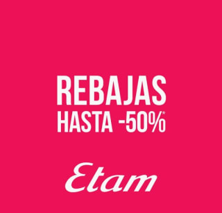 Rebajas hasta -50% en Etam.