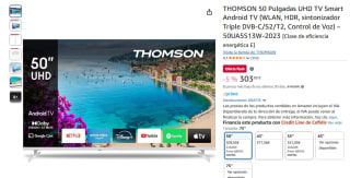 TV THOMSON 50 Pulgadas UHD TV Smart Android TV por 303,05€