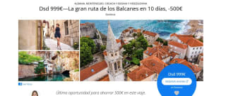 La gran ruta de los Balcanes en 10 días desde 999€