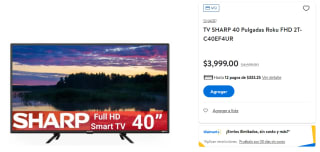 TV SHARP 40" FHD 2T-C40EF4UR a $3,999 en Walmart