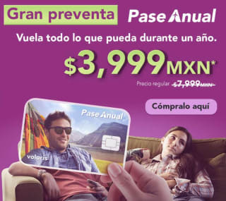 Pase Anual Volaris a solo $3,999