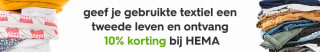 10% korting bij inlevering van gebruikt textiel bij de Hema