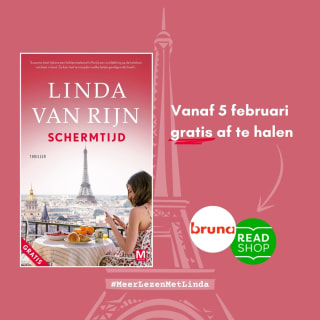 Gratis minithriller Linda van Rijn "Schermtijd" bij Bruna en Read Shop