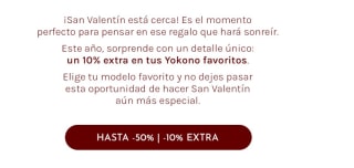 Hasta 50% dto + 10% dto extra en una gran selección desde Yokono