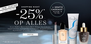 Douglas shopping night met 25% korting + 2 cadeaus