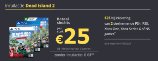 Dead Island 2 voor €25 bij inlevering van 2 deelnemende PS4, PS5, Xbox One, Xbox Series X of NS games*. bij Gamemania