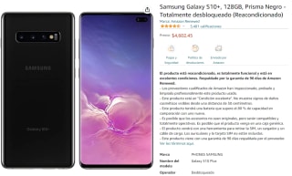 Galaxy S10+ 128GB Reacondicionado a $4,602 en Amazon