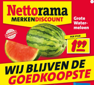 Grote watermeloen voor € 1,99 bij de Nettorama