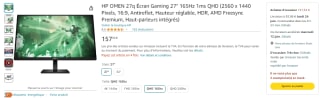 Ecran PC 27" HP OMEN - QHD (2560 x 1440), Dalle IPS, 165Hz, HDR 400, 1ms à 157,54€