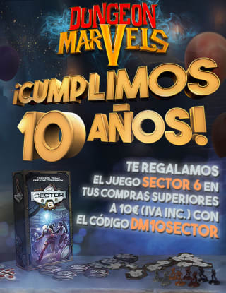 Promoción 10º Aniversario de Dungeon Marvels - Compra superior a 10€ GRATIS Juego SECTOR 6