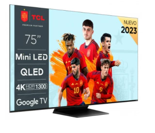 Televisor Mini LED 75" TCL 75C805 Google TV por 899€