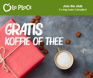Gratis koffie small, thee, cappuccino small of enkele espresso bij aankoop van een ander product bij La Place