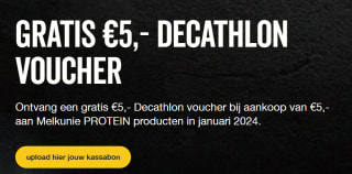 €5 Decathlon voucher bij aankoop van Melkunie PROTEIN producten