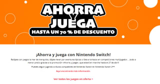 Hasta 70% descuento promoción Ahorra y juega con Nintendo Switch