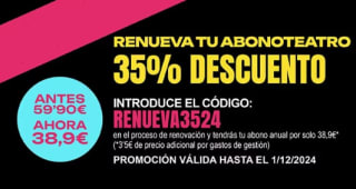35% descuento en tu compra del Abonoteatro