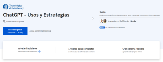 Curso Gratis de IA - ChatGPT Usos y Estrategias en Coursera por TEC de Monterrey