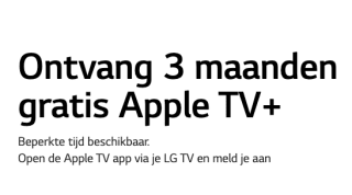 3 maanden gratis Apple TV+ ( als LG klant )
