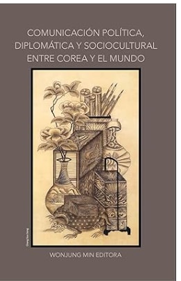 Comunicación política, diplomática y sociocultural entre Corea y el mundo gratis en Amazon