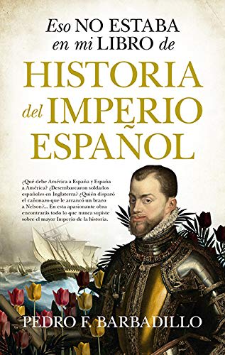 Ebook Eso no estaba en mi libro de Historia del Imperio español por 1,42€