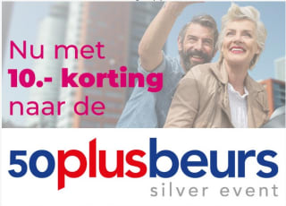 Beursticket voor € 7,50 voor de 50plusbeurs