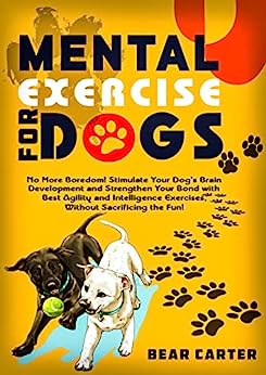 Mental Exercise for Dogs for Now Free at Amazon