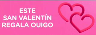 San Valentín Código 10€ Viajes ida y vuela 14 de febrero con Ouigo