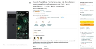 Google Pixel 6 Pro 128GB Reacondicionado Premium por $5,455 en Amazon