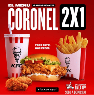 2x1 Menú Coronel + 2 alitas picantes de Kfc