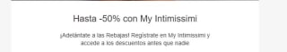 Hasta 50% dto en Intimissimi
