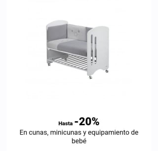Hasta 20% en Cunas y equipamiento para bebé.