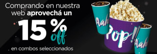 Descuento hasta 15% en combos en Cinemark Hoyts