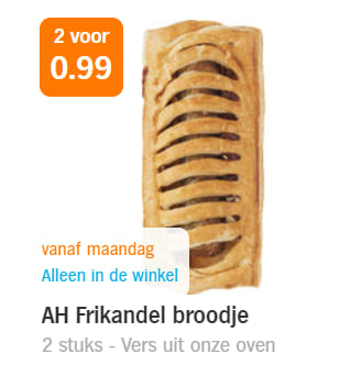 Frikandel broodjes 2 voor €1 bij AH