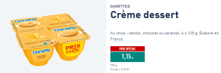 Crèmes dessert Danette à 1,15€