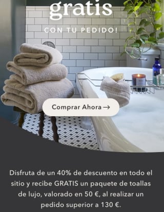 40% descuento y toallas gratis por pedidos +130€