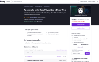 Anonimato en la Red: Privacidad y Deep Web Gratis con Udemy