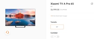Xiaomi TV A Pro 65" por $6,999 en Xiaomi Store