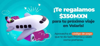 $350 de descuento Spin Premia en Volaris