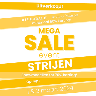 Vanaf 50% korting op alles van Riverdale en Rivièra Maison & tot 70% korting op showmodellen bij de Bommel in Strijen op 1 en 2 maart